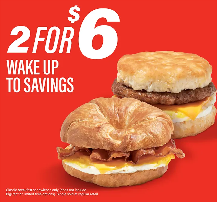 2 for $6 breakfast sandwiches