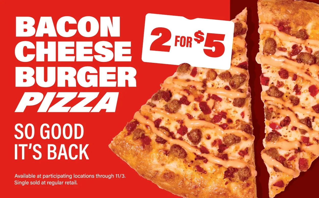 PR_17436_LTO Bacon Cheeseburger Pizza - August 2026_2 column card.webp