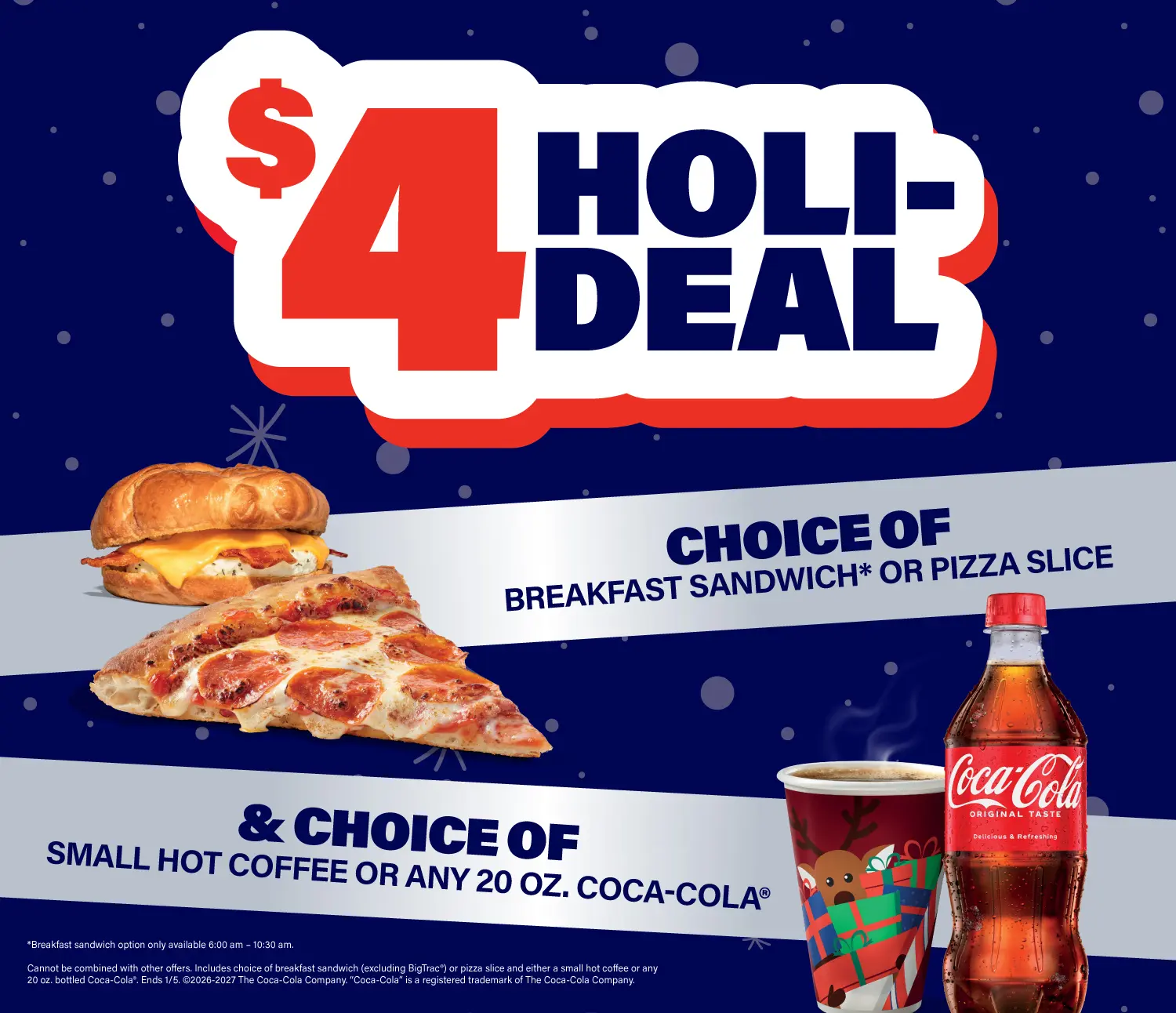 RaceTrac $4 Holiday Meal Deal featuring a breakfast sandwich or pizza slice paired with a small coffee or 20 oz. Coca-Cola®.